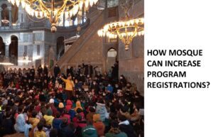 Masjid Can Increase Program Registrations