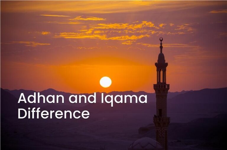 Adhan and Iqama Difference