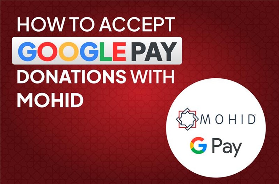 How to Accept Google Pay Donations with MOHID